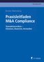 Kerstin Waltenberg: Praxisleitfaden M&A Compliance, Buch