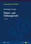 "Schwerpunkte Pflichtfach: Polizei- und Ordnungsrecht, 12. Auflage." Dunkelblauer Hintergrund mit Zahnrädern., Buch
