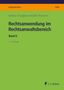Sabine Jungbauer: Rechtsanwendung im Rechtsanwaltsbereich, Buch