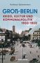 Groß-Berlin: Krieg, Kultur und Kommunalpolitik 1900-1920. Historische Straßenszene mit Pferdekutschen und alten Fahrzeugen.