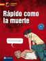 Mario Martín: Rápido como la muerte, Buch, Buch