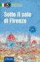 Silvana Brusati: Sotto il sole di Firenze, Buch