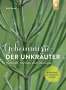 Rudi Beiser: Geheimnisse der Unkräuter, Buch