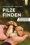Christine Schneider: Pilze finden, Buch