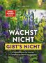 Katrin Lugerbauer: Wächst nicht gibt's nicht, Buch