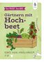 Titel: "Gärtnern mit Hochbeet". Illustration eines Hochbeets mit Gemüse; Logo oben rechts., Buch