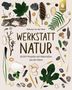 Natasja van der Meer: Werkstatt Natur, Buch