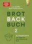 „Brot Back Buch 2“ in großen Buchstaben auf grünem Hintergrund, Illustration einer Teigschüssel darunter., Buch