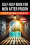 Skriuwer. com: A Self Help Book for Men After Prison, Buch, Buch