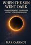 "When the Sun Went Dark: Using Astronomy to Uncover History’s True Chronology" über einer Sonnenfinsternis., Buch