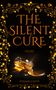 „The Silent Cure“, „Fluid“, „Stefanie Judith“. Eine Flasche mit goldenem Inhalt, umgeben von goldenen Blumenmustern., Buch