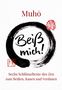 Titel: "Beiß mich!" Autor: "Muhō". Untertitel: "Sechs Schlüsseltexte des Zen". Pinselstrich-Kreis und rote Zeichen., Buch