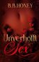 Text: B.B. Honey, Unerhofft Sex. Rosen umgeben einen nackten Unterleib in warmen, roten Tönen., Buch