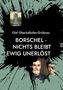 Olaf Oberkalkofen-Grübnau: Borschel - nichts bleibt ewig unerlöst, Buch