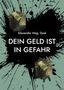 Alexander Gaal: Dein Geld ist in Gefahr, Buch