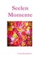 Ursula Burckhardt: Seelenmomente II, Buch