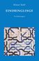 Klaus Neff, "EINDRINGLINGE", Erzählungen. Ein geometrisches Muster mit hellen und dunklen Linien auf blauem Hintergrund., Buch