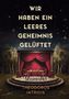 Theodoros Iatridis: Wir haben ein leeres Geheimnis gelüftet, Buch
