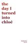 Katharina Stertz: the day I turned into Chloé, Buch