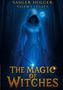 Holger Sahler: The Magic of Witches, Buch