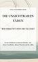 Uwe Steinbrecher: Die unsichtbaren Fäden – Wie Herkunft dein Heute lenkt. Hintergrund mit abstrakten Linien., Buch