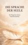 Text: "Die Sprache der Seele. Die Wegweiser deines Unterbewusstseins." Hintergrund: Federn auf rosa Grund., Buch