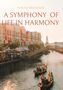 Dokali Megharief: A Symphony Of Life In Harmony, Buch, Buch