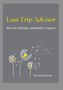 Dorothea Rohde: Last Trip Advisor, Buch