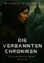 "Die Verbannten Chroniken: Schwarzdampf Band 1" von Michael Grätzsch. Eine Frau in Kapuze blickt über düstere Stadt., Buch