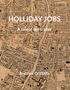 Andrew Griffiths: Holliday Jobs, Buch