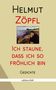 Titel: "Ich staune, dass ich so fröhlich bin". Autor: Helmut Zöpfl. Gedichte. Kleine Illustration: Küstenszene., Buch