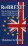 ReBREXIT: Was der Brexit gekostet hat – und wie Großbritannien wieder nach Europa findet. Thomas Schröter. UK-Flagge und EU-Sterne., Buch