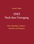 Gunter Thiele: 1945 - Nach dem Untergang, Buch