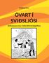 Titel: ÓVART Í SVIÐSLJÓSI. Drei Personen posieren vor einem ausbrechenden Vulkan, die Szene wirkt humorvoll und cartoonartig., Buch