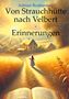 Adrian Rodenburg: Von Strauchhütte nach Velbert - Erinnerungen, Buch