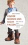 Mira Wolters: Kinder müssen uns nicht passen, Buch