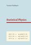 Torsten Fließbach: Statistical Physics, Buch