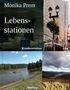 Monika Prem: Stationen meines Lebens, Buch