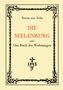 "Teresa von Avila: DIE SEELENBURG oder Das Buch der Wohnungen" steht in einem verzierten Rahmen mit einem religiösen Symbol., Buch