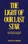 Angelina Schreiber: The Light of Our Last Star, Buch