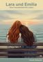 Ursula Zebunke: Lara und Emilia, Buch, Buch