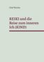 Olaf Reinke: Reiki und die Reise zum inneren Ich (Kind), Buch