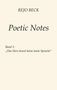 Text: "Poetic Notes. Band 1: 'Das Herz kennt keine laute Sprache'. REJO BECK." Auf beigefarbenem Hintergrund., Buch