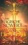 Buchtitel: "Das magische Schwert von Ravenstone Hollow". Goldenes Schwert, umgeben von stilisierten Ornamenten und Flammen., Buch