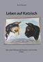 Doris K. Neumann: Leben auf Katzisch, Buch