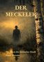 „DER MECKELER“, „Die Toten des Steinacher Rieds“, „Elmar Maronn“. Illustration eines Mannes im Nebel neben Birke mit Gesicht., Buch