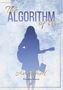 „The Algorithm of Us - Amplified, Florence Ivresse.“ Eine Zeichnung einer Frau mit Gitarre auf blauem, gesprenkeltem Hintergrund., Buch