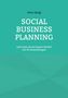 "Peter Zängl: SOCIAL BUSINESS PLANNING nach dem Social Impact Modell mit KI Anwendungen." Mit türkisfarbenem Hintergrund., Buch