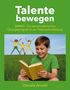 Daniela Arnold: Talente bewegen, Buch
