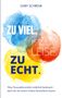 Gaby Schrenk: Zu viel. Zu leise. Zu echt., Buch